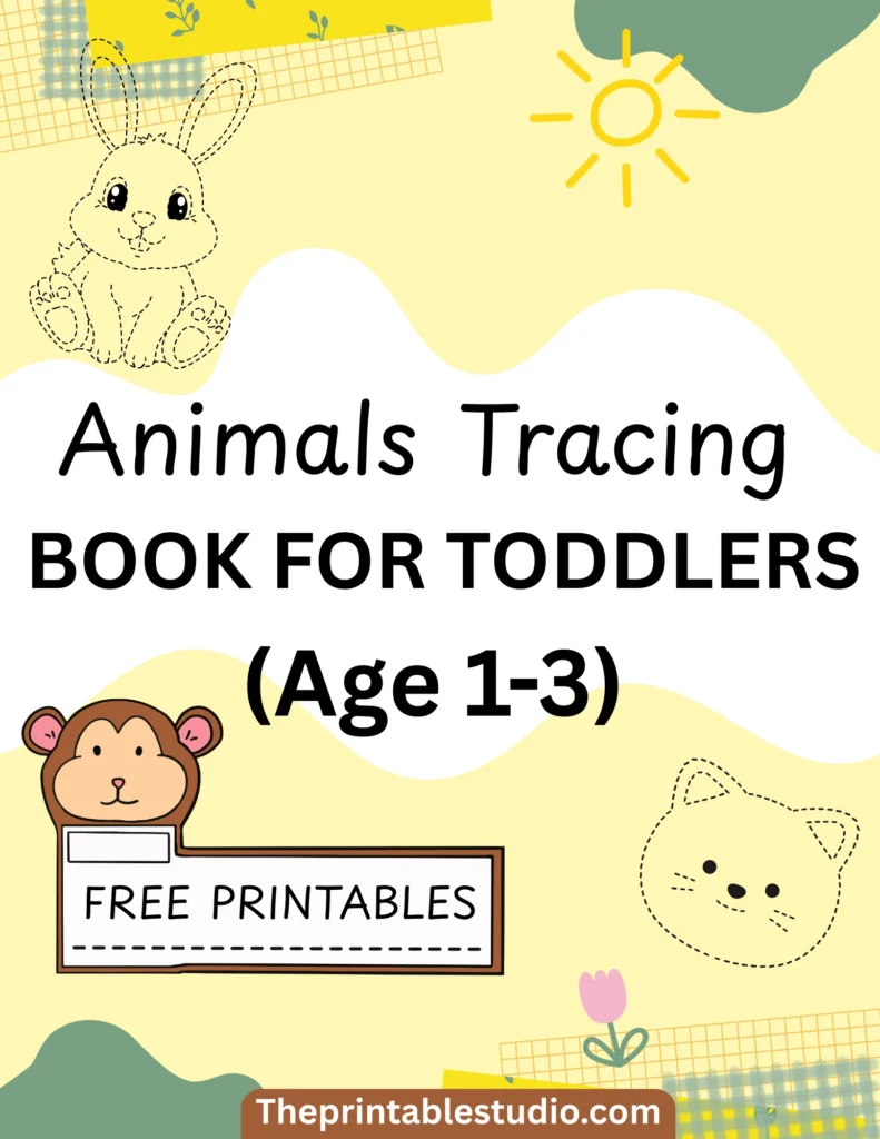 Animal tracing book for toddlers ( Free pdf printables)