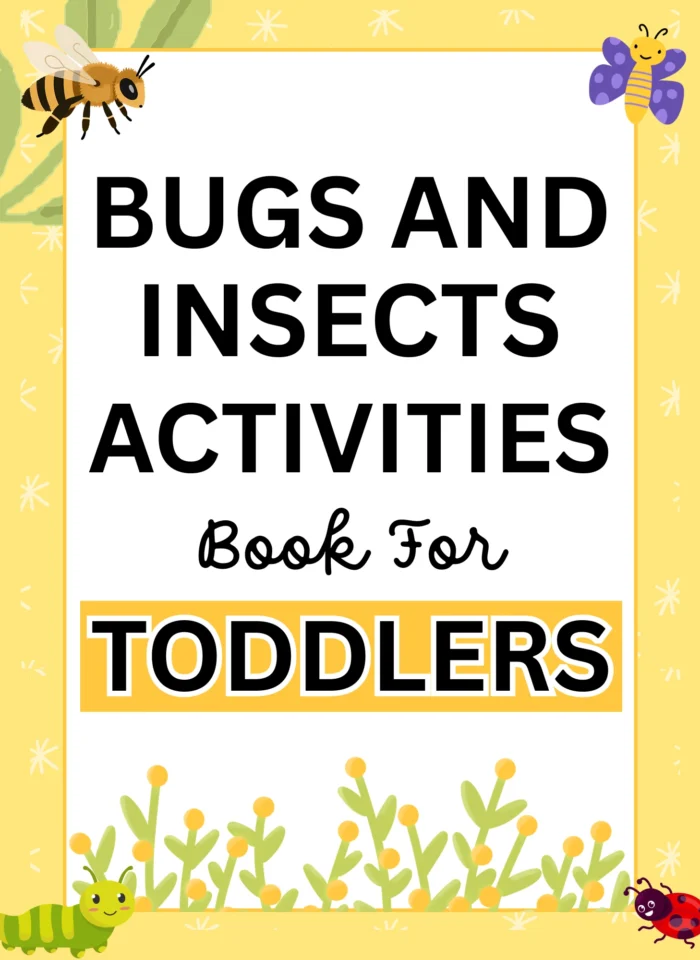 Bugs and Insects activities book for toddlers
